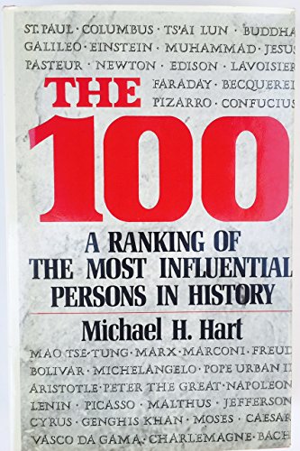 9780883656365: The 100 : a ranking of the most influential persons in history / Michael H. Hart