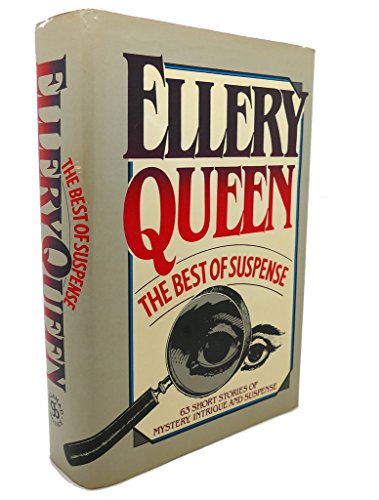 Stock image for Ellery Queen: The Best of Suspense for sale by ThriftBooks-Dallas