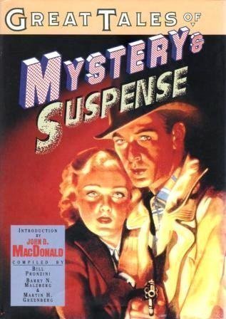 Stock image for GREAT TALES OF MYSTERY AND SUSPENSE for sale by MURDER BY THE BOOK