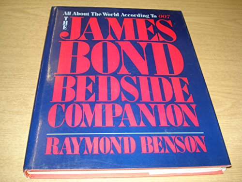 Beispielbild fr The James Bond Bedside Companion: All About the World According to 007 zum Verkauf von Zoom Books Company