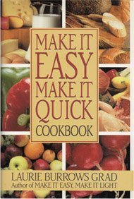 Beispielbild fr Make It Easy, Make It Quick Cookbook zum Verkauf von Better World Books: West