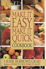 Stock image for Make It Easy, Make It Quick Cookbook for sale by Better World Books: West