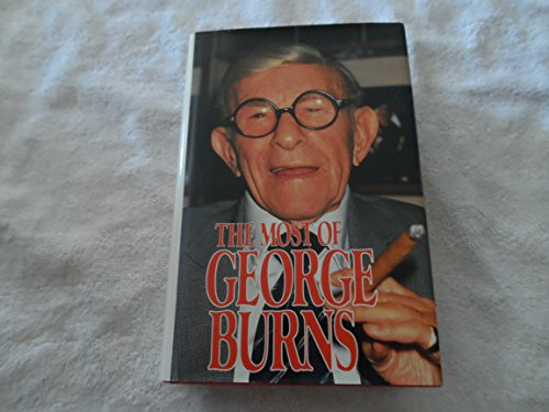 Beispielbild fr Most of George Burns zum Verkauf von Better World Books