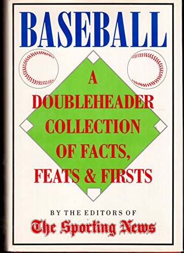 Stock image for Baseball : A Doubleheader Collection of Feats, Facts and Firsts for sale by Better World Books