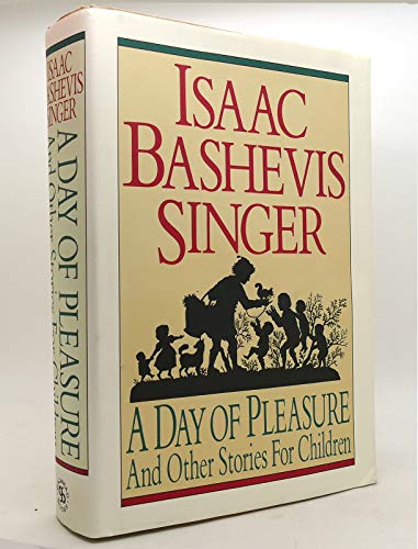 Stock image for A Day of Pleasure and Other Stories for Children for sale by Du Bois Book Center