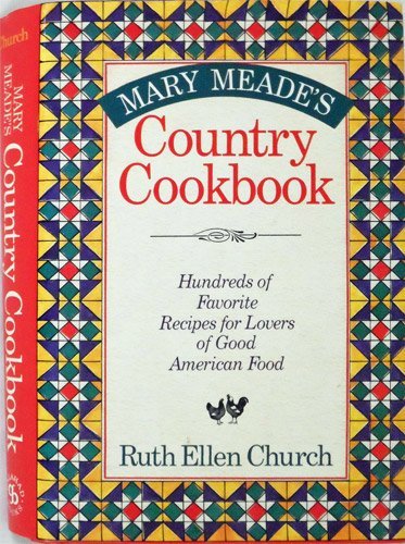 Beispielbild fr Mary Meade's Country Cookbook zum Verkauf von Wonder Book