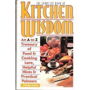 Stock image for Complete Book of Kitchen Wisdom for sale by Better World Books: West