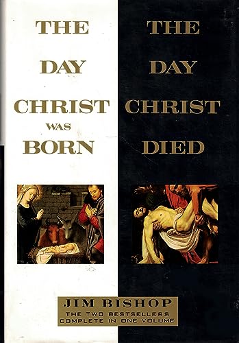 Stock image for The Day Christ Was Born and the Day Christ Died for sale by Goodwill of Colorado