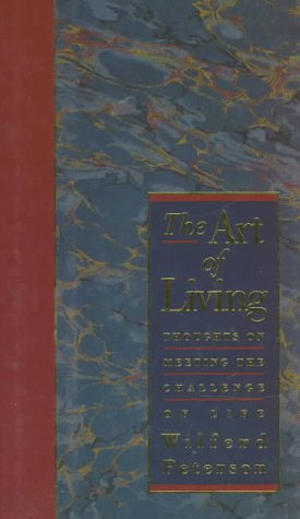 Stock image for The Art of Living: Thoughts on Meeting the Challenge of Life for sale by SecondSale