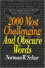 Stock image for 2000 Most Challenging and Obscure Words for sale by Front Cover Books