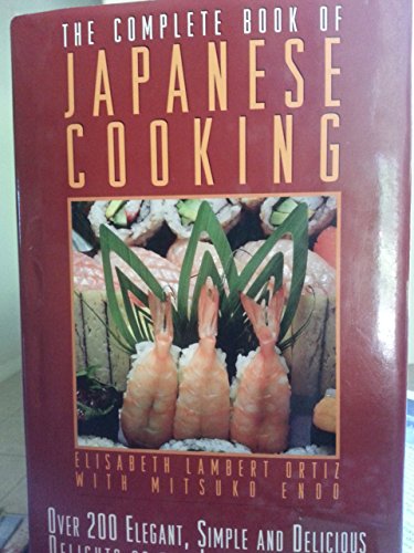 Beispielbild fr The Complete Book of Japanese Cooking zum Verkauf von SecondSale