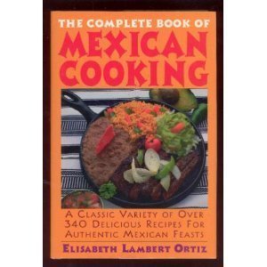 Imagen de archivo de The Complete Book of Mexican Cooking a la venta por Front Cover Books