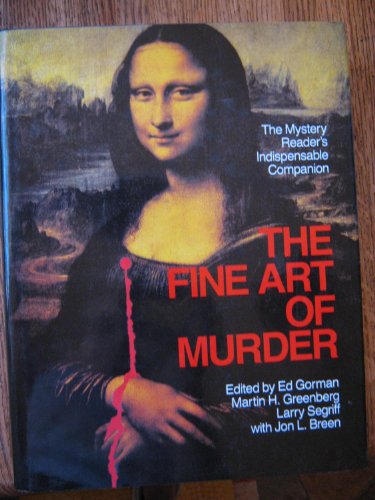 Beispielbild fr The Fine Art of Murder: The Mystery Reader's Indispensable Companion zum Verkauf von The Maryland Book Bank