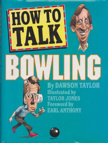 Imagen de archivo de How to Talk Bowling a la venta por Granada Bookstore,            IOBA