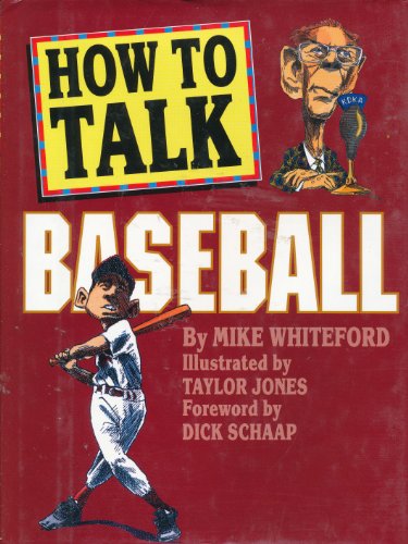 Beispielbild fr How to Talk Baseball zum Verkauf von Wonder Book