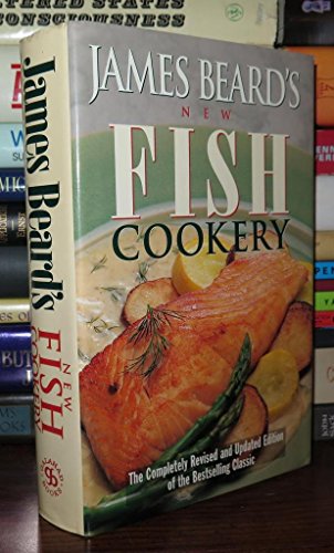 Stock image for James Beard's New Fish Cookery for sale by Books of the Smoky Mountains