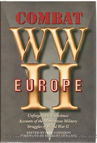 Beispielbild fr Combat WW II : Europe zum Verkauf von Better World Books
