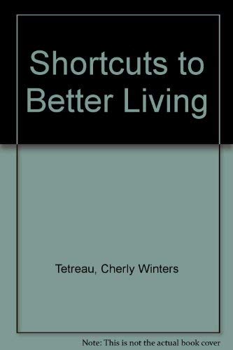 Stock image for Shortcuts to Better Living for sale by HPB-Ruby