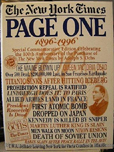 Imagen de archivo de The New York Times: Page One Special Commemorative Edition Celebrating the 100th Anniversary of the Purchase of the New York Times by Adolph S. Ochs 1896-1996 a la venta por SecondSale