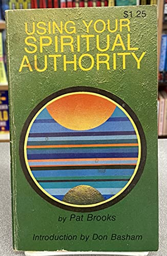 Imagen de archivo de Using your spiritual authority a la venta por ThriftBooks-Dallas