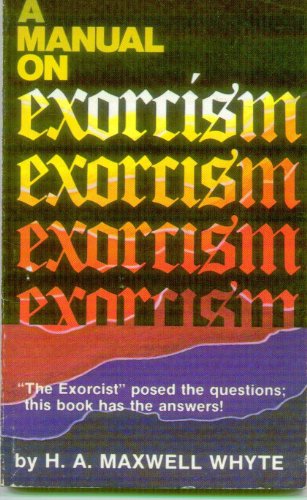 Stock image for A Manual on Exorcism for sale by Keeper of the Page