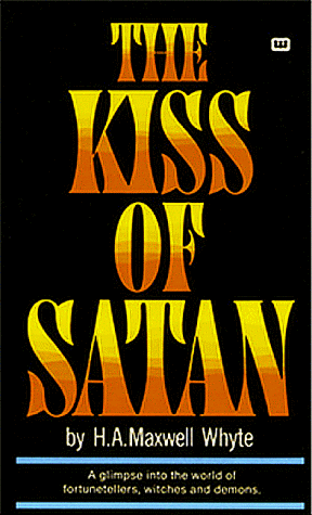 Stock image for The Kiss of Satan for sale by ThriftBooks-Dallas