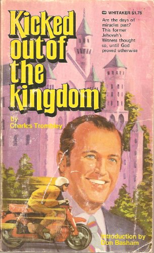 Stock image for Kicked Out of the Kingdom for sale by ThriftBooks-Atlanta