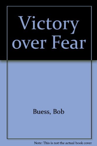 Stock image for Victory over Fear for sale by Ergodebooks