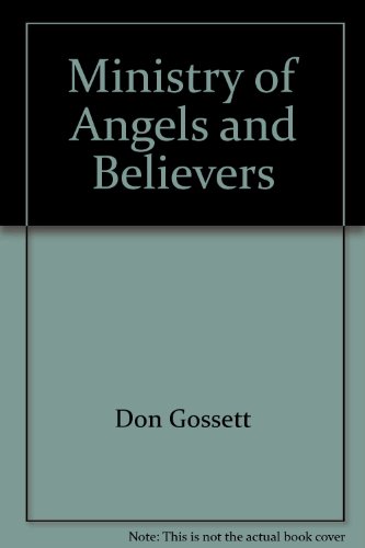 Beispielbild fr Ministry of Angels and Believers zum Verkauf von ThriftBooks-Atlanta