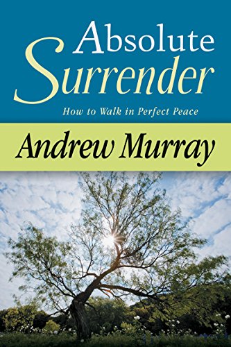 9780883680933: ABSOLUTE SURRENDER: How to Walk in Perfect Peace