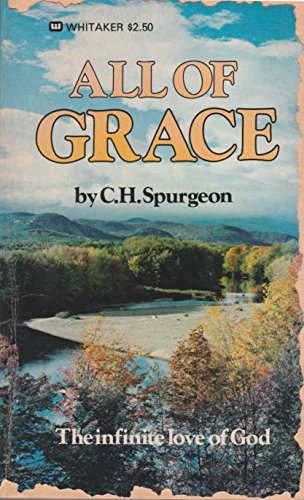 Stock image for All of Grace for sale by Ken's Book Haven