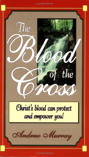 Imagen de archivo de The Blood of the Cross a la venta por Better World Books