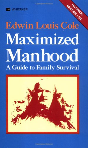 9780883681077: Maximized Manhood: A Guide to Family Survival