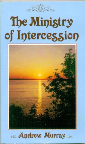 Imagen de archivo de The Ministry of Intercession a la venta por Persephone's Books