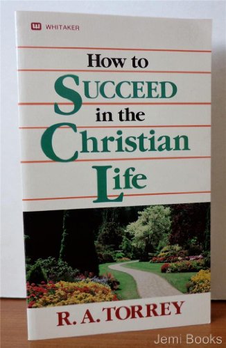 Beispielbild fr How to Succeed in the Christian Life zum Verkauf von Better World Books