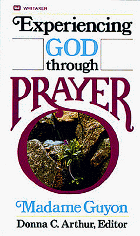 Beispielbild fr Experiencing God through prayer zum Verkauf von Robinson Street Books, IOBA