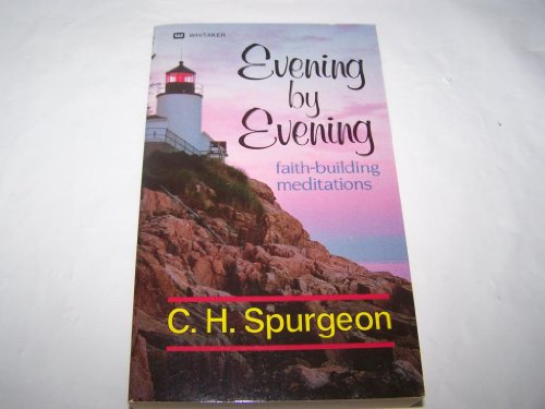 Evening by Evening (9780883681541) by Spurgeon, Charles H.