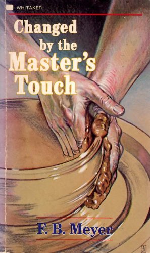 Beispielbild fr Changed by the Master's Touch zum Verkauf von Better World Books