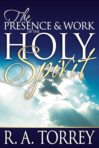 Beispielbild fr The Presence and Work of the Holy Spirit zum Verkauf von Wonder Book