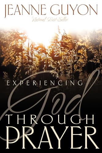 9780883681794: Experiencing God Through Prayer