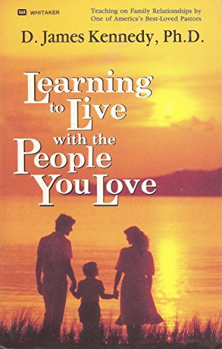 Imagen de archivo de Learning to Live With the People You Love a la venta por BooksRun