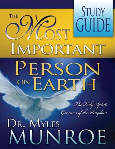 9780883681978: The Most Important Person on Earth Study Guide: The Holy Spirit, Governor of the Kingdom