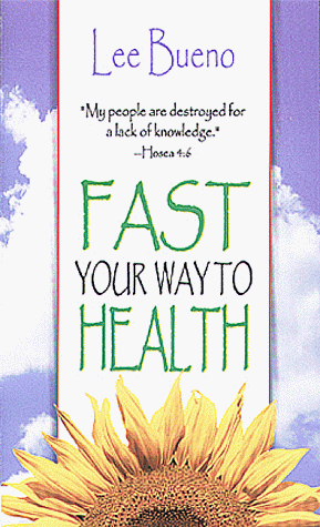 Stock image for Fast Your Way to Health for sale by SecondSale