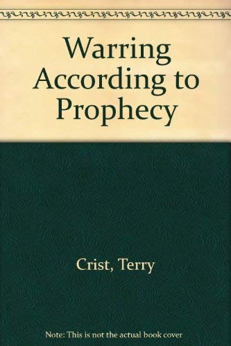 9780883682258: Warring According to Prophecy