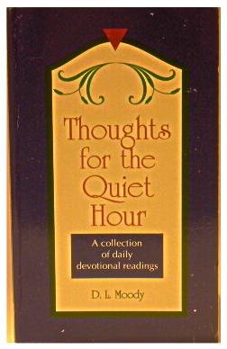 Beispielbild fr Thoughts for the Quiet Hour zum Verkauf von Better World Books: West