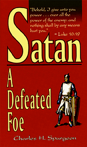 9780883682678: Satan: a Defeated Foe
