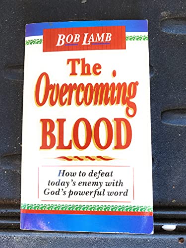 Imagen de archivo de Overcoming Blood a la venta por Better World Books