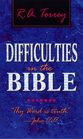 Beispielbild fr Difficulties in the Bible zum Verkauf von Better World Books