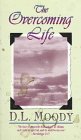 Stock image for The Overcoming Life for sale by ThriftBooks-Dallas