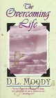 Stock image for The Overcoming Life for sale by Neil Shillington: Bookdealer/Booksearch